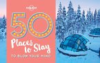 50 Places To Stay To Blow Your Mind (eBook, ePUB)