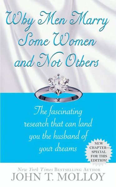 Why Men Marry Some Women and Not Others (eBook, ePUB) Why Men Marry Some Women and Not Others (eBook, ePUB)
