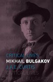 Mikhail Bulgakov (eBook, ePUB)