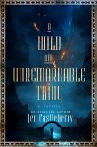 A Wild and Unremarkable Thing (eBook, ePUB)