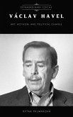 Vaclav Havel: Art, Activism, and Political Change (Extraordinary Czechs) (eBook, ePUB)