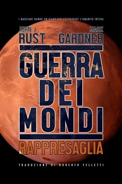 Cover GUERRA DEI MONDI: RAPPRESAGLIA (eBook, ePUB)