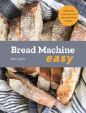 Bread Machine Easy (eBook, ePUB)
