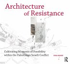Architecture of Resistance (eBook, ePUB)