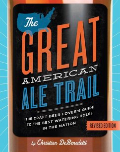 The Great American Ale Trail (Revised Edition) (eBook, ePUB) - Debenedetti, Christian