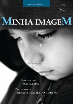 Minha imagem (eBook, ePUB) - Coelho, Eliana Machado