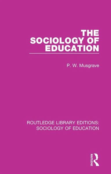 The Sociology of Education (eBook, ePUB) The Sociology of Education (eBook, ePUB)