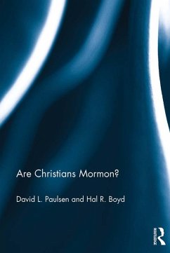 Are Christians Mormon? (eBook, PDF) - Paulsen, David L.; Boyd, Hal R.