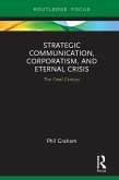 Strategic Communication, Corporatism, and Eternal Crisis (eBook, ePUB)