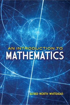 An Introduction to Mathematics (eBook, ePUB) - Whitehead, Alfred North
