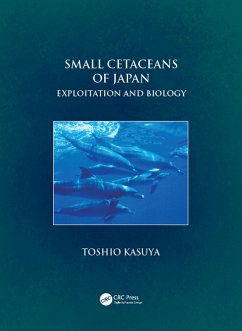 Small Cetaceans of Japan (eBook, ePUB) - Kasuya, Toshio