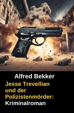 Cover Jesse Trevellian und der Polizistenmörder (eBook, ePUB)