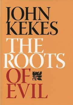 The Roots of Evil (eBook, PDF) - Kekes, John