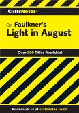 CliffsNotes on Faulkner's Light In August (eBook, ePUB)