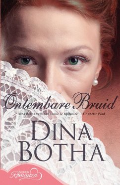 Ontembare Bruid (eBook, ePUB) - Botha, Dina
