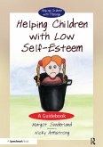 Helping Children with Low Self-Esteem (eBook, PDF)