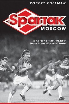 Spartak Moscow (eBook, PDF) - Edelman, Robert