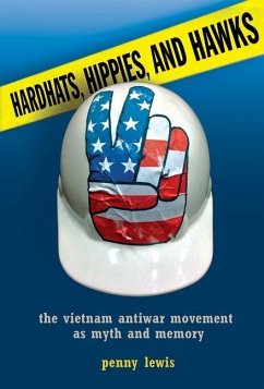 Hardhats, Hippies, and Hawks (eBook, PDF) - Lewis, Penny