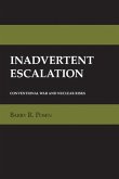 Inadvertent Escalation (eBook, PDF)