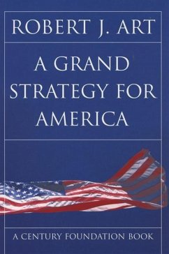 A Grand Strategy for America (eBook, PDF)