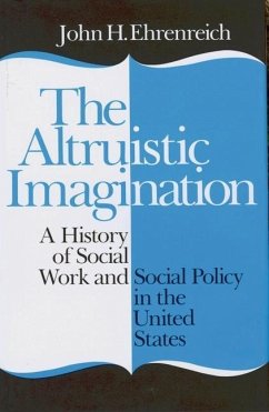The Altruistic Imagination (eBook, PDF) - Ehrenreich, John H.