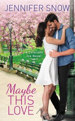 Maybe This Love (eBook, ePUB) - Snow, Jennifer