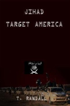 JIHAD TARGET AMERICA (eBook, ePUB) - Randall, Tino