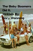 The Baby Boomers Did It (eBook, ePUB)