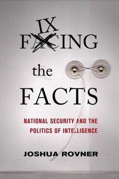 Fixing the Facts (eBook, PDF) - Rovner, Joshua