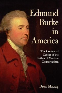 Edmund Burke in America (eBook, PDF) - Maciag, Drew
