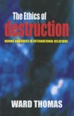 The Ethics of Destruction (eBook, PDF)