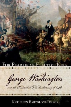 For Fear of an Elective King (eBook, PDF)