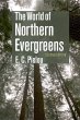 The World of Northern Evergreens... - Bild 1