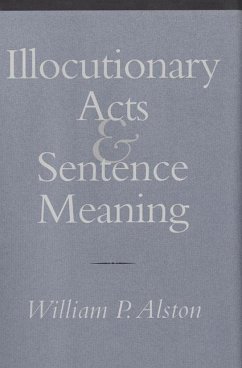 Illocutionary Acts and Sentence Meaning (eBook, PDF)