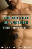 For the Love of a Soldier (eBook, ePUB)