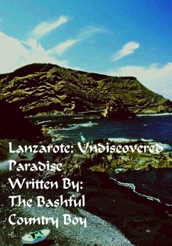 Lanzarote: Undiscovered Paradise (eBook, ePUB) - Wonning, Gary