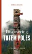 Discovering Totem Poles (eBook, PDF) - Bild 1