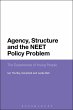 Agency, Structure and the NEET Policy... - Bild 1