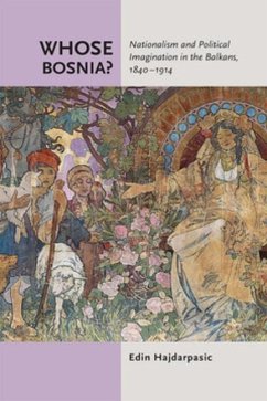 Whose Bosnia? (eBook, PDF) - Hajdarpasic, Edin