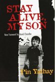 Stay Alive, My Son (eBook, PDF)
