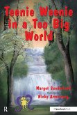 Teenie Weenie in a Too Big World (eBook, ePUB)