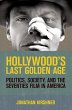 Hollywood's Last Golden Age (eBook, PDF) - Bild 1