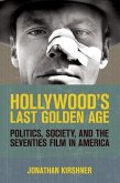 Hollywood's Last Golden Age (eBook, PDF)
