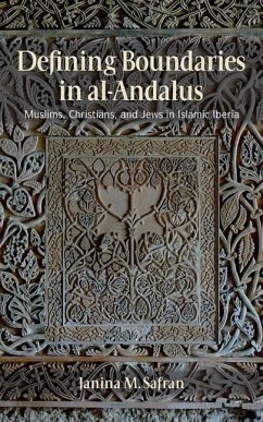 Defining Boundaries in al-Andalus (eBook, PDF) - Safran, Janina M.