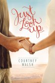 Just Look Up (eBook, ePUB)