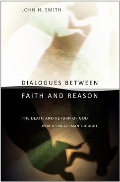 Dialogues between Faith and Reason (eBook, PDF) - Smith, John H.