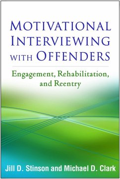 Motivational Interviewing with Offenders (eBook, ePUB) - Stinson, Jill D.; Clark, Michael D.
