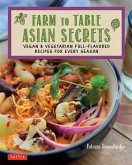 Farm to Table Asian Secrets (eBook, ePUB)