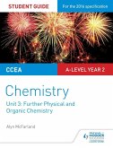 CCEA A2 Unit 1 Chemistry Student Guide: Further Physical and Organic Chemistry (eBook, ePUB)