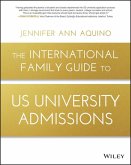 The International Family Guide to US University Admissions (eBook, ePUB)